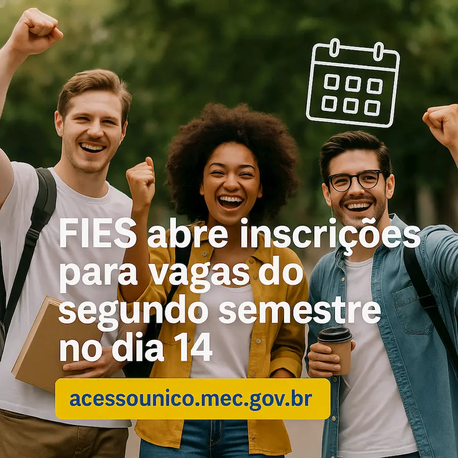 FIES 2025 abre inscrições para o 2º semestre